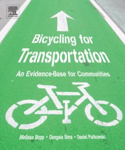 Bicycling for Transportation: An Evidence-Base for Communities 1st edition- eBook PDF