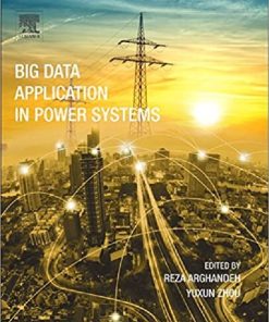 Big Data Application in Power Systems 1st Edition - eBook PDF