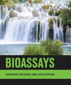 Bioassays: Advanced Methods and Applications 1st Edition Donat Hader (Editor) - eBook PDF