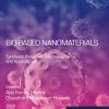 Bio-Based Nanomaterials: Synthesis Protocols, Mechanisms and Applications 1st Edition - eBook PDF