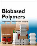 Biobased Polymers: Properties and Applications in Packaging 1st edition - eBook PDF