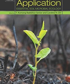 Biochar Application. Essential Soil Microbial Ecology 1st Edition T. Komang Ralebitso-Senior - eBook PDF