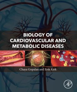 Biology of Cardiovascular and Metabolic Diseases 1st Edition Chaya Gopalan - eBook PDF