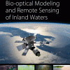 Bio-optical Modeling and Remote Sensing of Inland Waters 1st Edition Edition D.R. Mishra - eBook PDF
