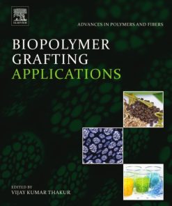 Biopolymer Grafting: Applications 1st Edition- eBook PDF