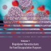 Biopolymer Nanostructures for Food Encapsulation Purposes: Volume 1 in the Nanoencapsulation in the Food Industry series  1st Edition - eBook PDF