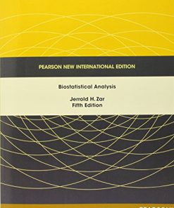 Biostatistical Analysis: Pearson New International Edition Jerrold H Zar - eBook PDF
