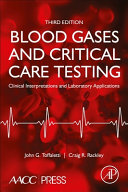 Blood Gases and Critical Care Testing: Physiology, Clinical Interpretations, and Laboratory Applications 3rd Edition John G. Toffaletti - eBook PDF