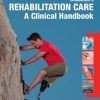 Braddom’s Rehabilitation Care: A Clinical Handbook - eBook PDF