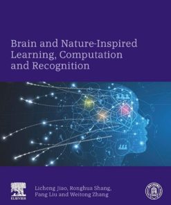 Brain and Nature-inspired Learning, Computation and Recognition 1st Edition Licheng Jiao - eBook PDF