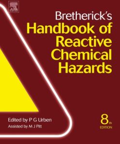 Bretherick's Handbook of Reactive Chemical Hazards 8 ed. Eighth Edition Urben P.G. (Ed.) - eBook PDF