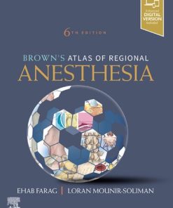 Brown’s Atlas of Regional Anesthesia 6th Edition Ehab Farag - eBook PDF