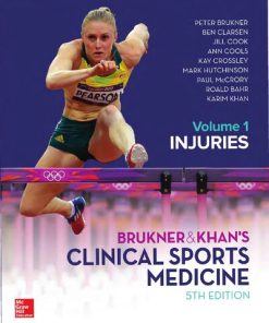 Brukner and Khan's clinical sports medicine 5th edition. Edition Peter Brukner - eBook PDF