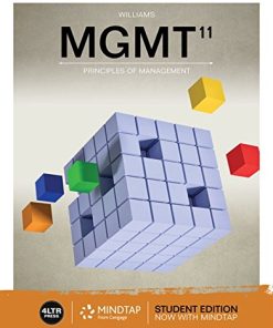 Bundle: MGMT, 11th + MindTap Management, 1 Term (6 Months) Printed Access Card (New, Engaging Titles from 4LTR Press) 11th Edition Williams - eBook PDF