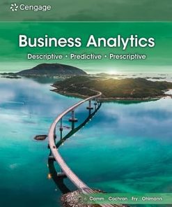 Business Analytics, 5e 5th Edition Jeffrey D. Camm - eBook PDF