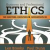 Business and professional ethics for directors, executives, and accountants 8th Edition Len Brooks - eBook PDF