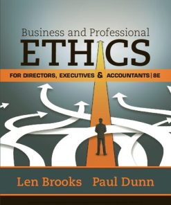 Business and professional ethics for directors, executives, and accountants 8th Edition Len Brooks - eBook PDF