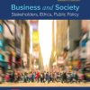 Business and society : stakeholders, ethics, public policy Sixteenth Edition Anne T. Lawrence - eBook PDF