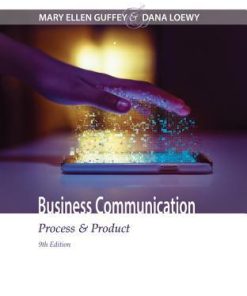 Business Communication: Process & Product 9th edition Edition Mary Ellen Guffey - eBook PDF