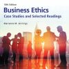 Business Ethics: Case Studies and Selected Readings, 10th Edition Marianne M. Jennings - eBook PDF