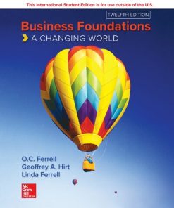 Business foundations : a changing world Twelfth International Edition Linda Ferrell - eBook PDF