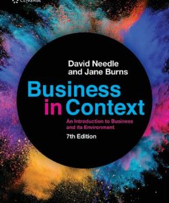 Business in Context: An Introduction to Business and its Environment 7th Edition Jane Burns - eBook PDF