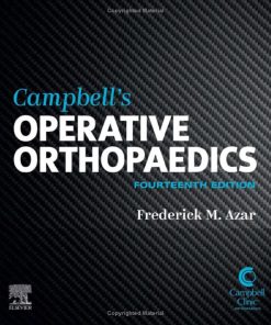 campbell’s operative orthopaedics 14th edition Frederick M.Azar - eBook PDF