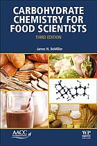 Carbohydrate chemistry for food scientists Third Edtion Edition Bemiller - eBook PDF