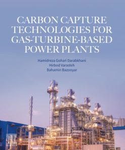Carbon Capture Technologies for Gas-Turbine-Based Power Plants 1st Edition - eBook PDF