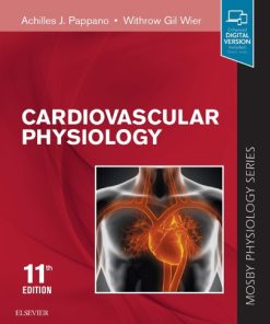 Cardiovascular Physiology 11th Edition Edition Achilles J. Pappano - eBook PDF