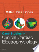 Case Studies in Clinical Cardiac Electrophysiology 1st Edition John M. Miller - eBook PDF