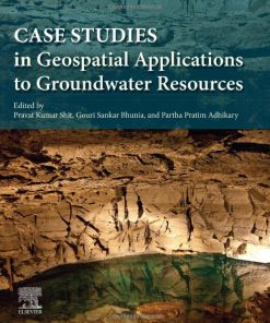 Case Studies in Geospatial Applications to Groundwater Resources 1st Edition - eBook PDF