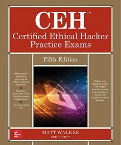 CEH Certified Ethical Hacker Practice Exams, 5th Edition Matt Walker - eBook PDF