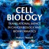 Cell biology : translational impact in cancer biology and bioinformatics 1st Edition Mitchell - eBook PDF