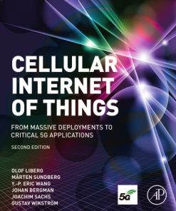 Cellular Internet of Things 2e : Technologies, Standards, and Performance. 2nd ed. Edition Bergman - eBook PDF