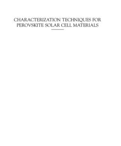 Characterization Techniques for Perovskite Solar Cell Materials 1st edition - eBook PDF