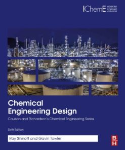Chemical Engineering Design 6th Edition Edition Ray Sinnott - eBook PDF