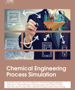 Chemical Engineering Process Simulation 1st Edition Nishanth G. Chemmangattuvalappil - eBook PDF