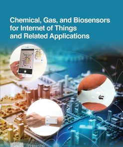Chemical, Gas, and Biosensors for Internet of Things and Related Applications - eBook PDF