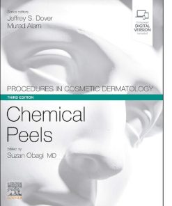 Chemical Peels Procedures in Cosmetic Dermatology Series 3rd Edition Suzan Obagi - eBook PDF