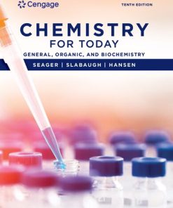Chemistry for Today: General, Organic, and Biochemistry 10th Edition Spencer L. Seager - eBook PDF