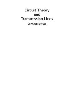 Circuit Theory and Transmission Lines 2nd Edition Ravish R. Singh - eBook PDF