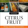 Citrus Fruit: Biology, Technology, and Evaluation 2nd Edition Milind Ladaniya - eBook PDF