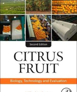 Citrus Fruit: Biology, Technology, and Evaluation 2nd Edition Milind Ladaniya - eBook PDF