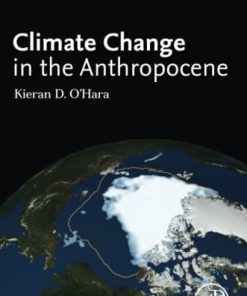 Climate Change in the Anthropocene 1st edition - eBook PDF