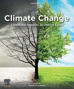 Climate Change: Observed Impacts on Planet Earth 3rd Edition Trevor M. Letcher (Editor) - eBook PDF
