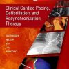 Clinical Cardiac Pacing, Defibrillation and Resynchronization Therapy 5th Edition Kenneth A. Ellenbogen - eBook PDF