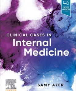 Clinical Cases in Internal Medicine 1st Edition Samy Azer - eBook PDF