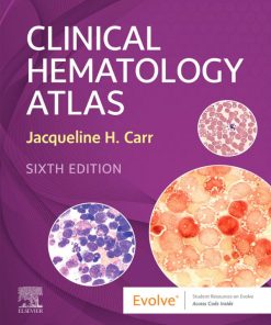 Clinical Hematology Atlas 6th Edition Jacqueline H. Carr - eBook PDF