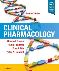 Clinical Pharmacology 12th Edition Morris J. Brown Fmedsci - eBook PDF